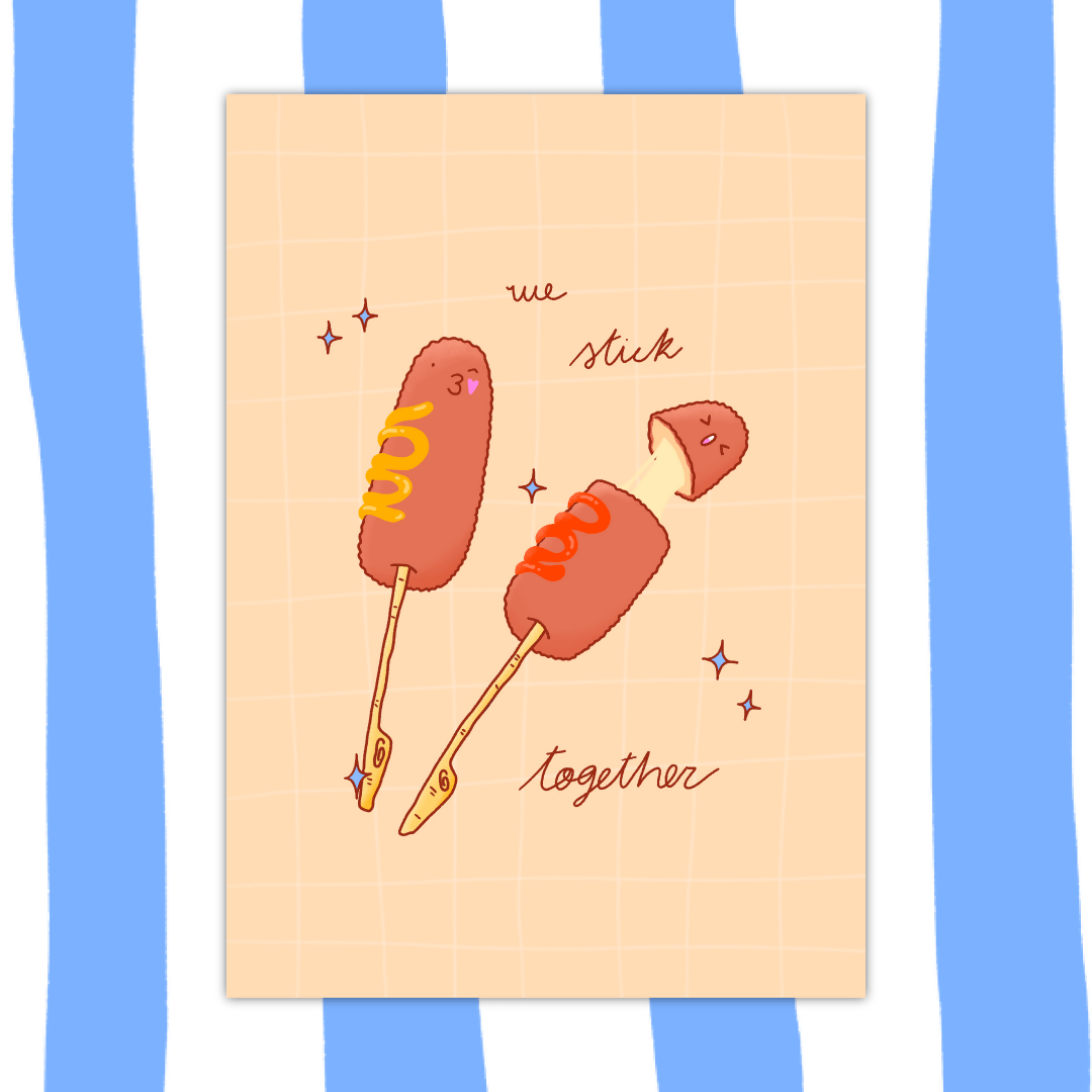 We stick together - Format A5 🌭