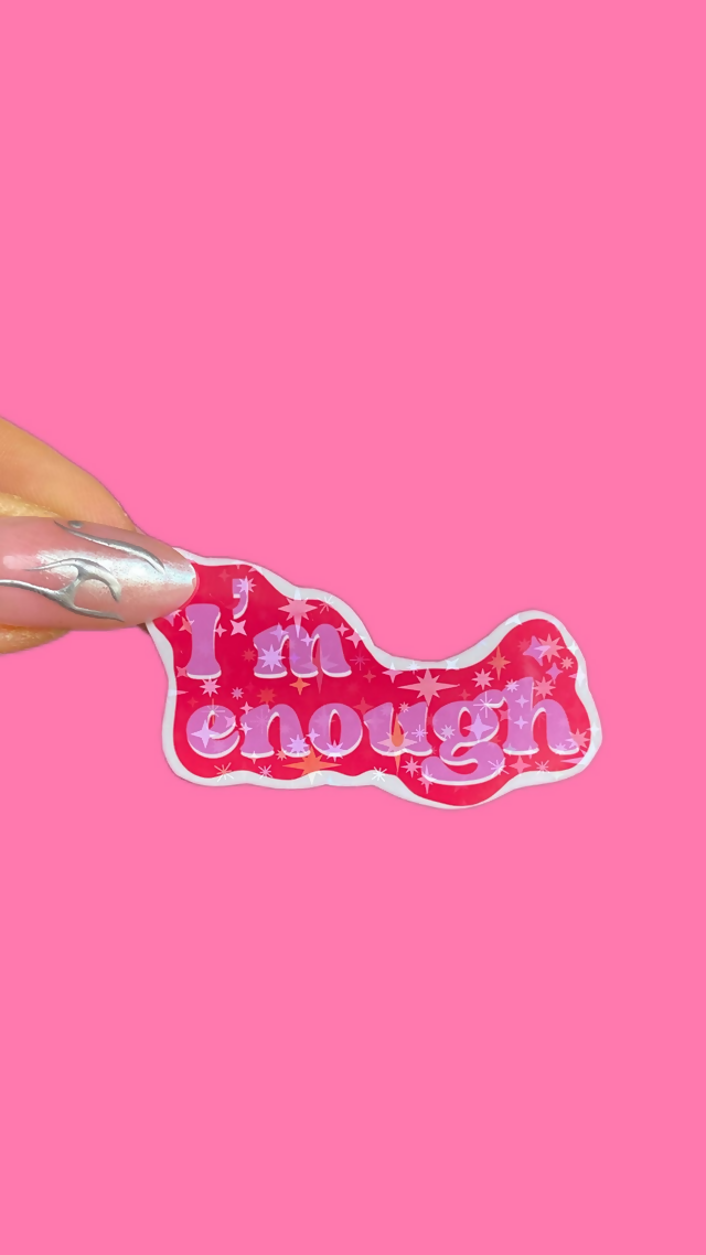 Sticker I'm enough