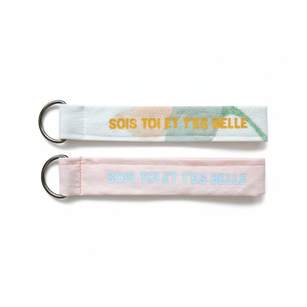 Porte-clé "Sois toi et t'es belle"