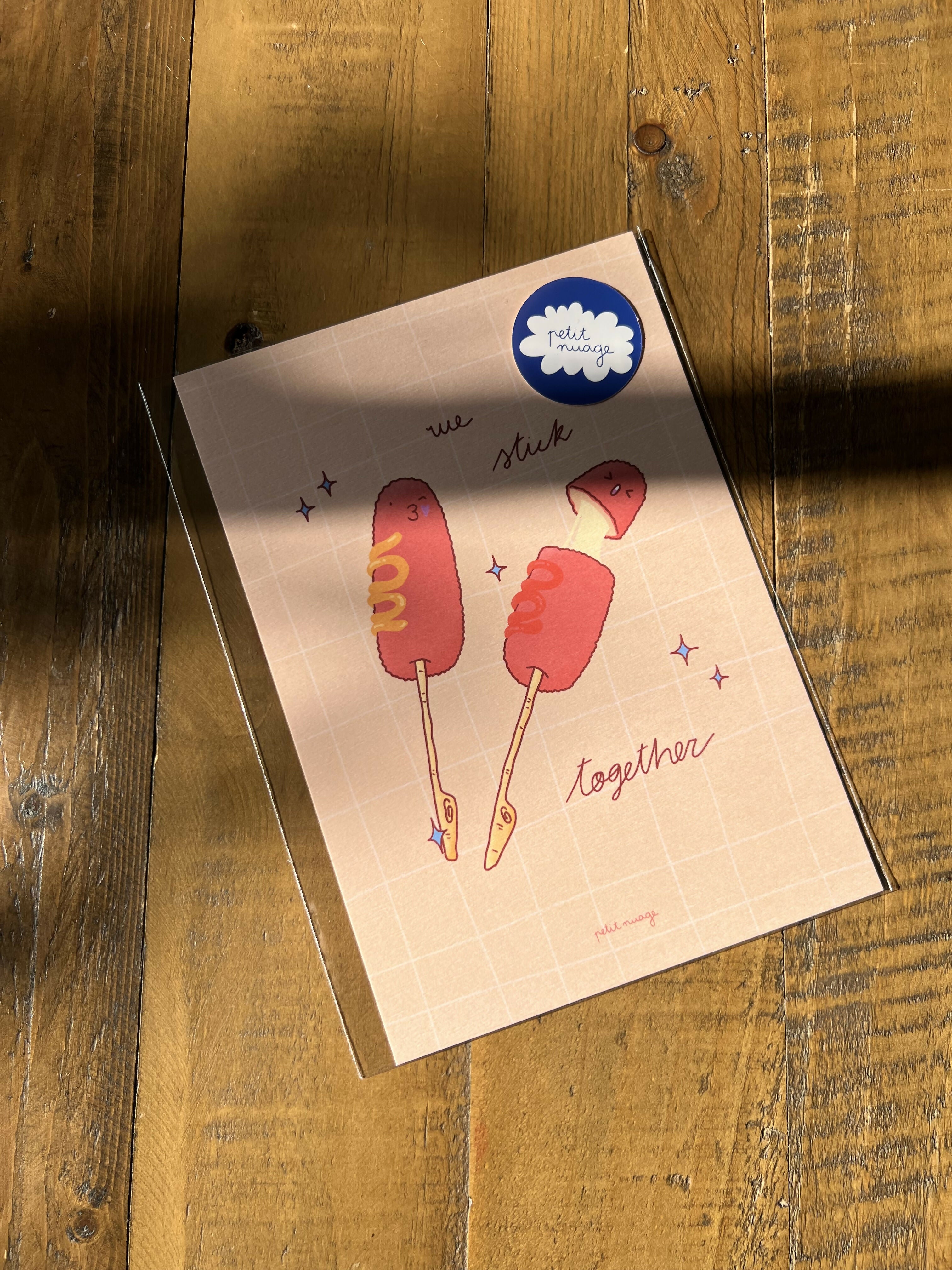 We stick together - Format A5 🌭