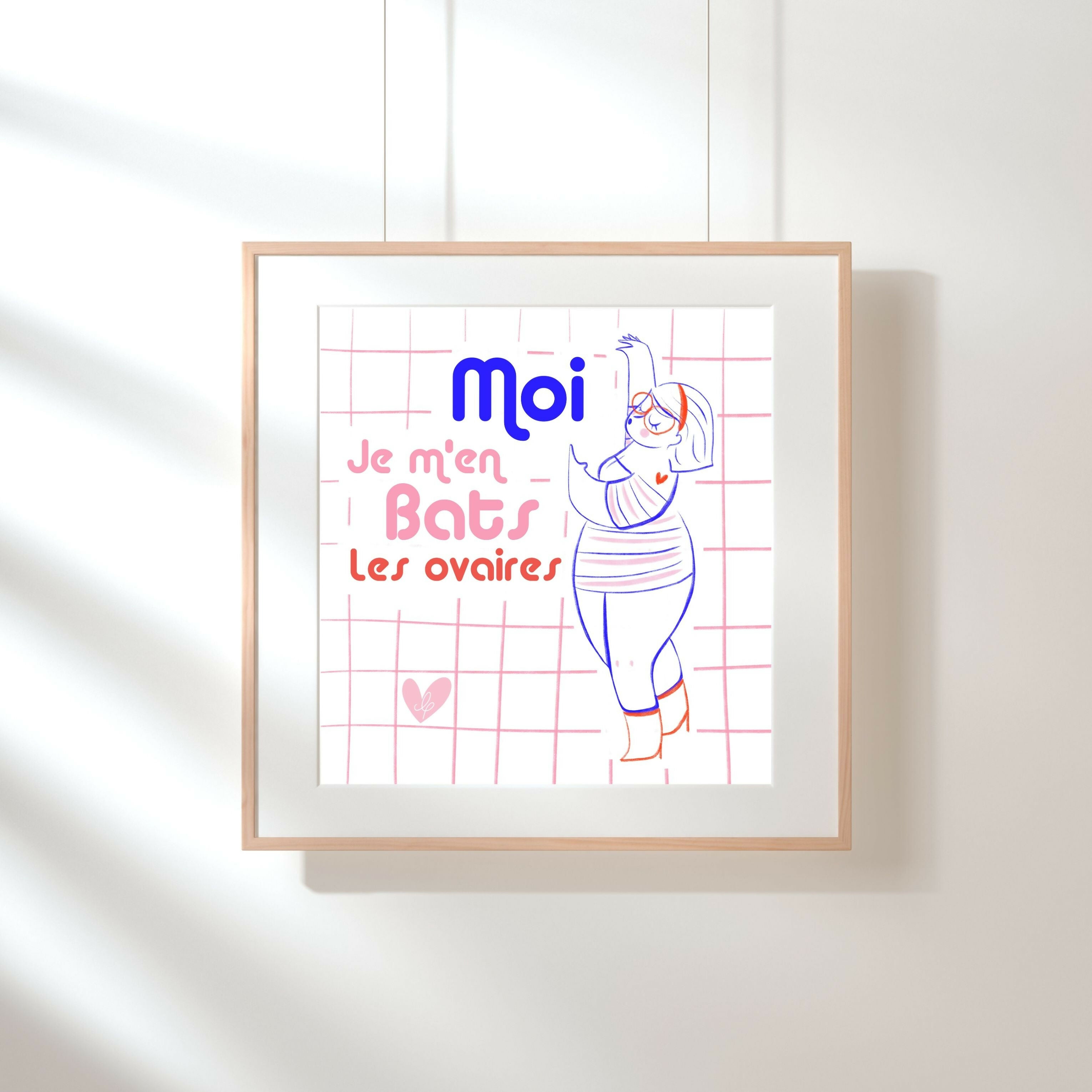 Affiche JE M'EN BATS LES OVAIRES